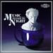 Classical Music : Music Through the Night