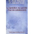 La tentation du suicide chez l'adolescent