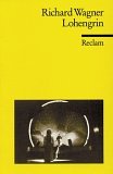 Lohengrin: Textbuch mit Varianten der Partitur