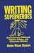 Book Writing Superheroes: Contemporary Childhood, Popular Culture, and Classroom Literacy (Language and Literacy Series)