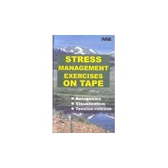 Stress Management Exercises on Tape