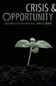 Crisis and Opportunity: Sustainability in American Agriculture (Our Sustainable Future)