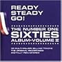Ready Steady Go: the Ultimate 60's Collection