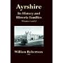 Ayrshire - Its History and Historic Families