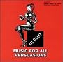 Music for All Persuasions