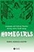 Homegirls: Language and Cultural Practice Among Latina Youth Gangs (New Directions in Ethnography)