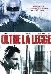Oltre La Legge (2010)