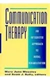 ISBN 9781563680540 product image for Communication Therapy: An Integrated Approach to Aural Rehabilitation | upcitemdb.com