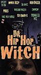 Da Hip Hop Witch [VHS]
