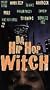 Da Hip Hop Witch [VHS]