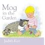 Mog In the Garden (Collins Baby & Toddler)