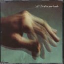 All in Your Hands