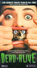 VHS : Dead Alive (Rated)