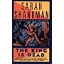 The KING IS DEAD: THE KING IS DEAD