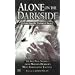 Alone on the Darkside: Echoes From Shadows of Horror (Darkside # 5) (Darkside)