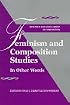 Feminism and Composition Studies: In Other Words (Research and Scholarship in Composition, 6)