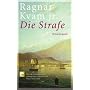 Die Strafe: Romanbiografie von Ragnar Kvam jr.