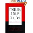 Establishing the Rules of the Game: Election Laws in Democracies by Andre Blais, Louis Massicotte, and Antoine Yoshinaka