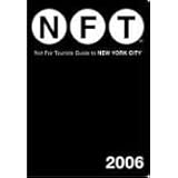 not for tourists 2006 guide to new york city not for tourists