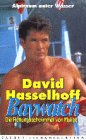 Baywatch - Alptraum unter Wasser - David Hasselhoff