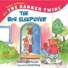 The Barker Twins, The: Big Sleepover (The Barker Twins)