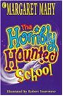 The Horribly Haunted School