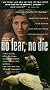 No Fear, No Die [VHS]