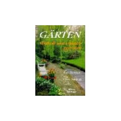 G�rten sinnvoll und sinnlich gestalten