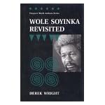 World Authors Series - Wole Soyinka Revisited (World Authors Series) book cover