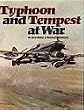 Typhoon and Tempest at War