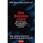 Der Knochenleser. Der Gr�nder der legend�ren Body &hellip von Bill Bass