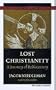 Lost Christianity: A Journey of Rediscovery