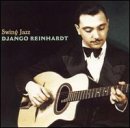 The Swing Jazz of Django Reinhardt