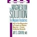 The Magnesium Solution for Migraine Headaches