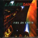 Laser Dance - Fire On Earth - Zortam Music