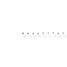 Beautiful