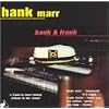 Hank & Frank