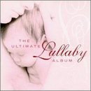 Click here to buy Ultimate Lullaby Album by  Johann Sebastian Bach, Johannes Brahms, Joseph Marie Canteloube, Antonin Dvorak, and Edward Elgar .
