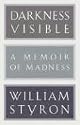 Darkness Visible: A Memoir of Madness (Modern Library)