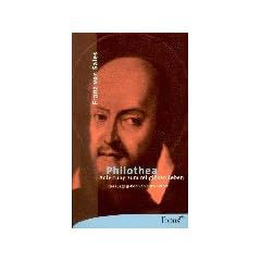 Philothea. Anleitung zum religi�sen Leben.