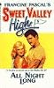 Sweet Valley High 5: All Night Long
