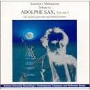 America's Millenium Tribute to Adolphe Sax, Vol. 1 by James Umble, Todd Barton, John Harbison, Dan Maske, and Jody Nagel