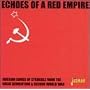 Echoes of a Red Empire