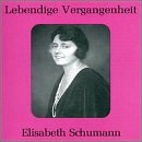 Lebendige Vergangenheit: Elisabeth Schumann