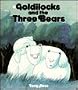 Goldilocks and the Three Bears