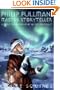 Philip Pullman, Master Storyteller: A Guide to the Worlds of His Dark Materials