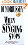 When the Singing Stops