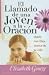 Book El Llamado De Una Joven a La Oracion/ a Young Woman's Call to Prayer