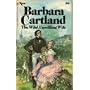 The Wild, Unwilling Wife (Bantam Barbara Cartland Library, #86)