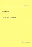 Congruent Numbers (Berichte Aus Der Mathematik)